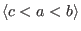$\langle {c<a<b} \rangle$