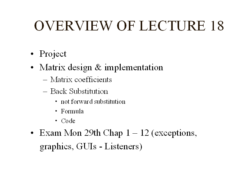 OVERVIEW OF LECTURE 18